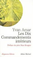 Dix Commandements Interieurs (Les) (Collections Spiritualites) 2226151958 Book Cover
