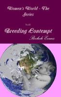 Breeding Contempt 1105083632 Book Cover