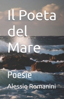 Il Poeta del Mare: Poesie (Italian Edition) B0F5NQ1PV1 Book Cover