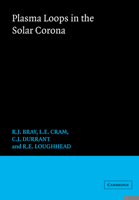 Plasma Loops in the Solar Corona 0521022231 Book Cover