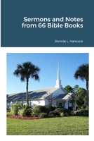Sermons and Notes from 66 Bible Books 1312046937 Book Cover