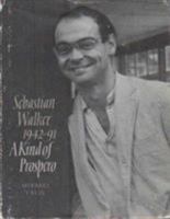 Sebastian Walker, 1942-1991: A Kind of Prospero 0744544238 Book Cover