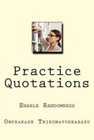 Practice Quotations: Enable Randomness 1986395723 Book Cover