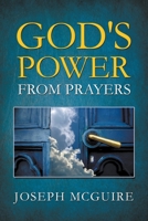 God's Power From Prayers 1637284535 Book Cover