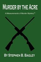 Murder by the Acre 1435725654 Book Cover