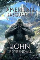 America Sasquatch 0359586988 Book Cover