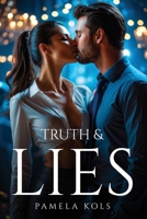 Truth & Lies 1787998673 Book Cover