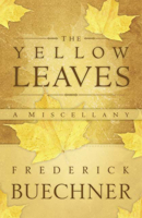 The Yellow Leaves: A Miscellany 0664232760 Book Cover