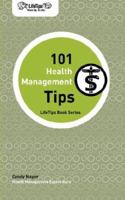 Life Tips 101 Health Management Tips 1602750211 Book Cover