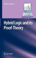 Hybrid Logic and its Proof-Theory 9400700016 Book Cover