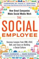 The Social Employee: How Great Companies Make Social Media Work 0071816410 Book Cover