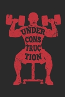 Under Construction: Fitness und Ern�hrungs 12 Wochen Tagebuch zum Ausf�llen Workout Tagebuch f�r Sportler I Di�ttagebuch A5 1695681886 Book Cover