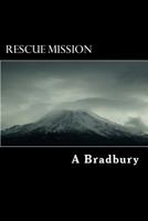 Rescue Mission 1490469249 Book Cover