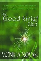 The Good Grief Club 0976634058 Book Cover