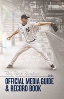 New York Yankees 2024 Official Media Guide & Record Book 1732011265 Book Cover