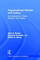 Organizational Climate and Culture: An Introduction to Theory, Research, and Practice: An Introduction to Theory, Research, and Practice 1848725280 Book Cover