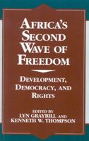Africa's Second Wave of Freedom: Development, Democracy, and Rights, Vol. 11 0761810714 Book Cover