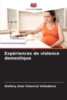 Expériences de violence domestique (French Edition) 6206637050 Book Cover