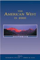 The American West in 2000: Essays in Honor of Gerald D. Nash 0826329438 Book Cover