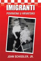 Imigranti: Povratak U Hrvatsku 1984575899 Book Cover