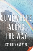 Somewhere Along the Way 1635553830 Book Cover