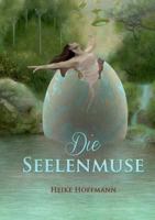 Die Seelenmuse 3741281336 Book Cover