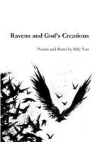 Ravens and God's Creations 1365681815 Book Cover