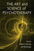 The Art and Science of Psychotherapy 0415952158 Book Cover