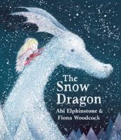 The Snow Dragon 1471172465 Book Cover