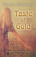 Taste of Gold 1088737498 Book Cover