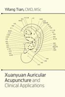 Xuanyuan auricular acupuncture and clinical applications 1460295307 Book Cover