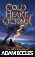 Cold Heart October B0H22Y58MJ Book Cover