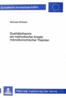 Dualitaetstheorie ALS Methodischer Ansatz Mikrooekonomischer Theorien 3820455205 Book Cover