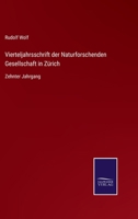 Vierteljahrsschrift der Naturforschenden Gesellschaft in Zürich, Siebenter Jahrgang 3375011962 Book Cover