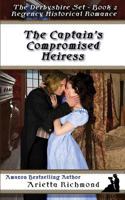 The Captain's Compromised Heiress 1925165612 Book Cover