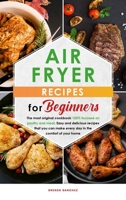 Air Fryer Recipes for Beginners 1802351302 Book Cover
