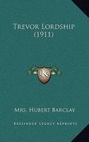 Trevor Lordship 1165161699 Book Cover