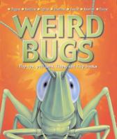 Weird World: Bugs 0753464632 Book Cover