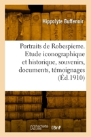 Les portraits de Robespierre 2329924607 Book Cover