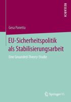 Eu-Sicherheitspolitik ALS Stabilisierungsarbeit: Eine Grounded-Theory-Studie 3658028866 Book Cover