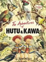 Adventures of Hutu and Kawa 1869480821 Book Cover