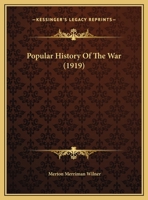 Popular History of the War 1169573177 Book Cover