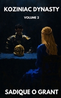 Koziniac Dynasty: Volume 2 1919315225 Book Cover