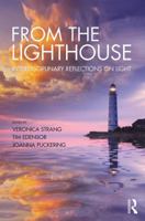 From the Lighthouse: Interdisciplinary Reflections on Light 0367591324 Book Cover