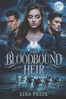 The Bloodbound Heir: A Werewolf Paranormal Romance (Lisa Werewolf Collections) B0GBDN2N2R Book Cover