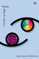 POESIA, O OLHAR DE CADA UM 6584625303 Book Cover