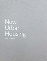 NEW URBAN HOUSING /ANGLAIS 1856694542 Book Cover