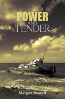 Power and Tender 143276375X Book Cover