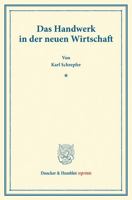 Das Handwerk in Der Neuen Wirtschaft 3428169557 Book Cover