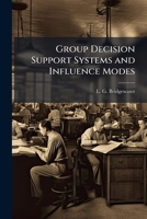 Group Decision Support Systems and Influence Modes 1025100697 Book Cover